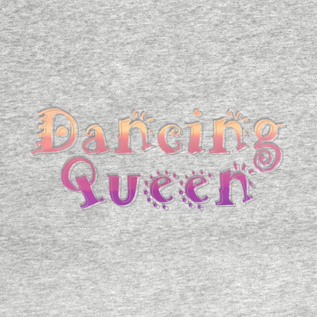 Dancing Queen by afternoontees